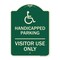 Signmission Reserved Parking Handicapped Parking Visitor Use Heavy-Gauge Aluminum Sign, 24" x 18", G-1824-23047 A-DES-G-1824-23047 - alternate 1